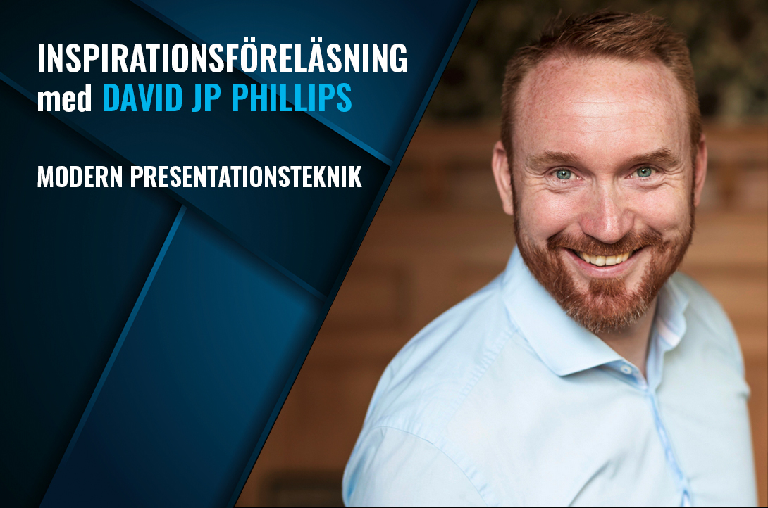 David JP Phillips föreläsning om modern presentationsteknik